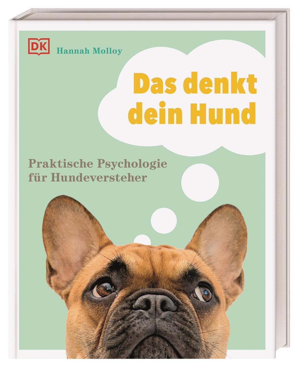 Cover: 9783831041855 | Das denkt dein Hund | Praktische Psychologie für Hundeversteher | Buch
