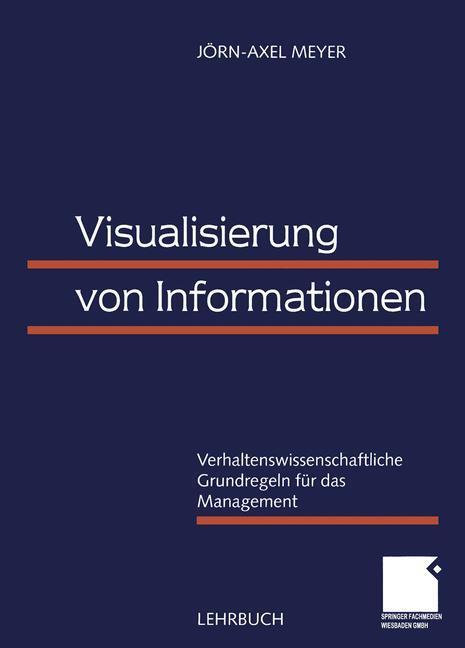 Cover: 9783409114134 | Visualisierung von Informationen | Jörn-Axel Meyer | Taschenbuch