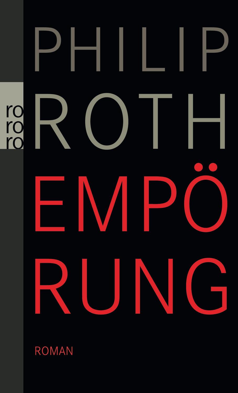 Cover: 9783499254963 | Empörung | Philip Roth | Taschenbuch | Deutsch | 2010