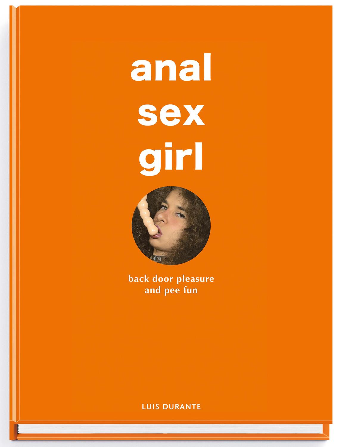 Cover: 9783943105681 | anal sex girl | back door pleasure and pee fun | Buch | 128 S. | 2023