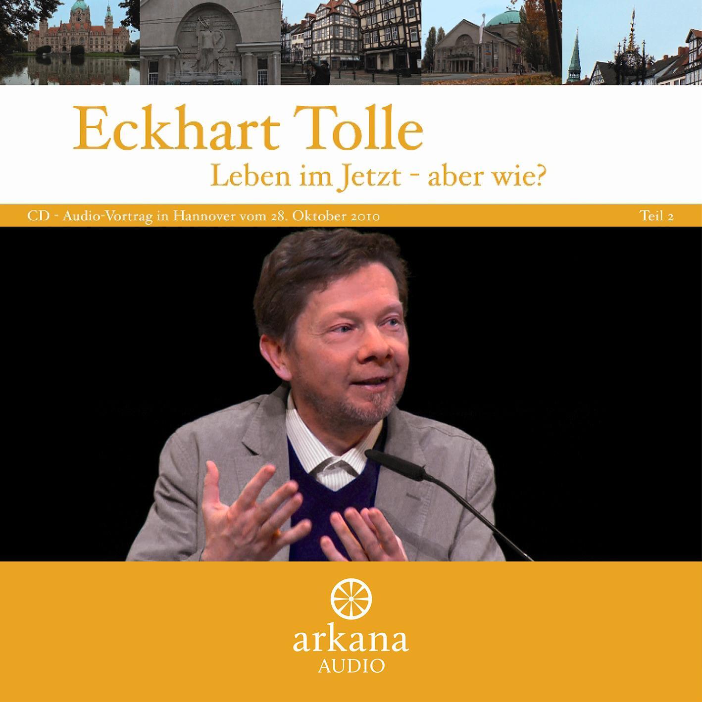 Cover: 9783442335824 | Leben im Jetzt - aber wie? | Eckhart Tolle | Audio-CD | 102 Min.