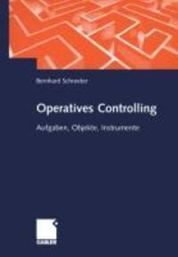 Cover: 9783409120128 | Operatives Controlling | Aufgaben, Objekte, Instrumente | Schroeter