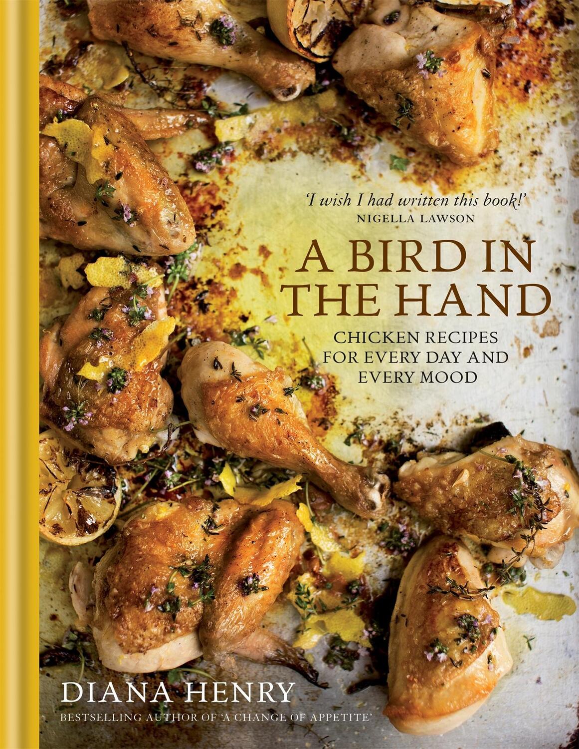 Cover: 9781845338961 | A Bird in the Hand | Chicken recipes for every day and every mood