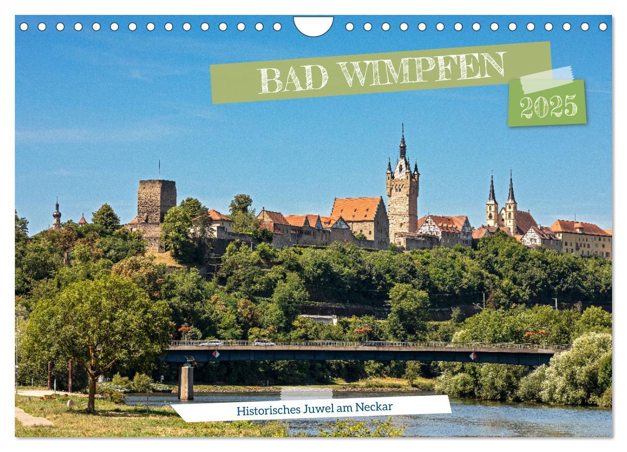 Cover: 9783383832604 | Bad Wimpfen - Historisches Juwel am Neckar (Wandkalender 2025 DIN...