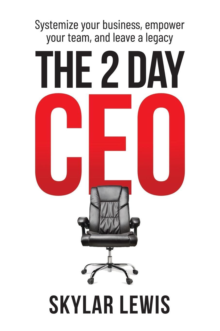 Cover: 9798985961508 | The 2-Day-CEO | Skylar Lewis | Taschenbuch | Paperback | Englisch