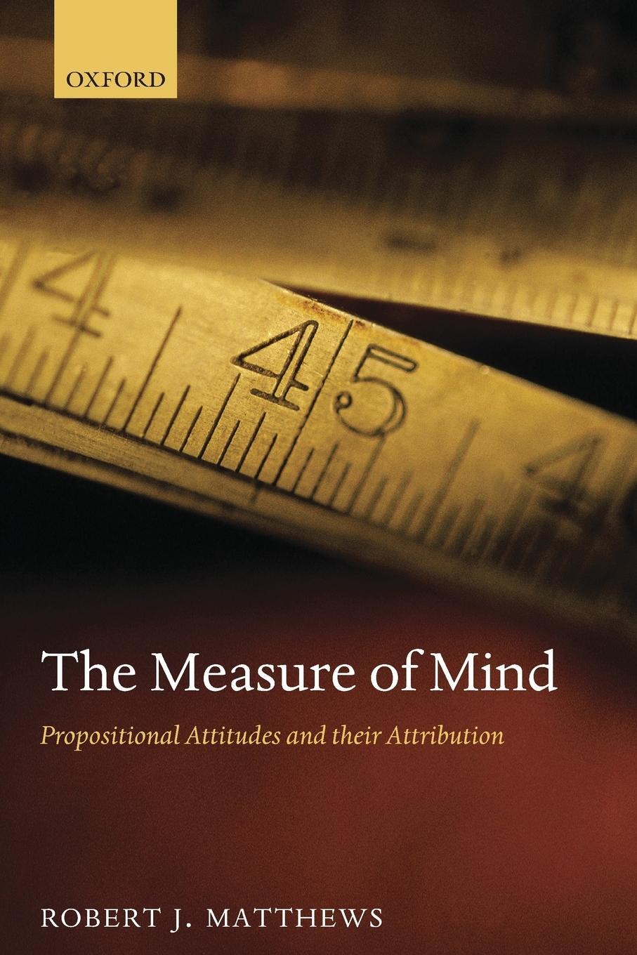 Cover: 9780199585533 | Measure of Mind | Propositional Attitudes and Their Attribution | Buch