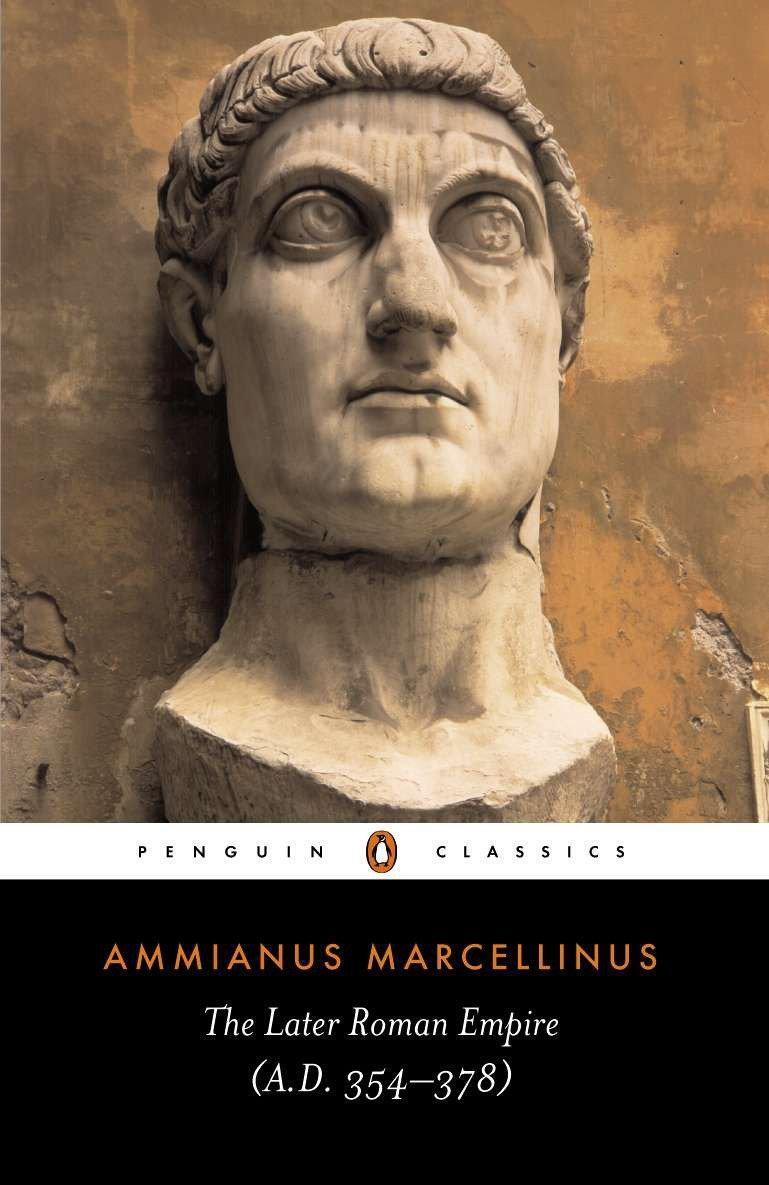 Cover: 9780140444063 | The Later Roman Empire | (a.D. 354-378) | Ammianus Marcellinus | Buch