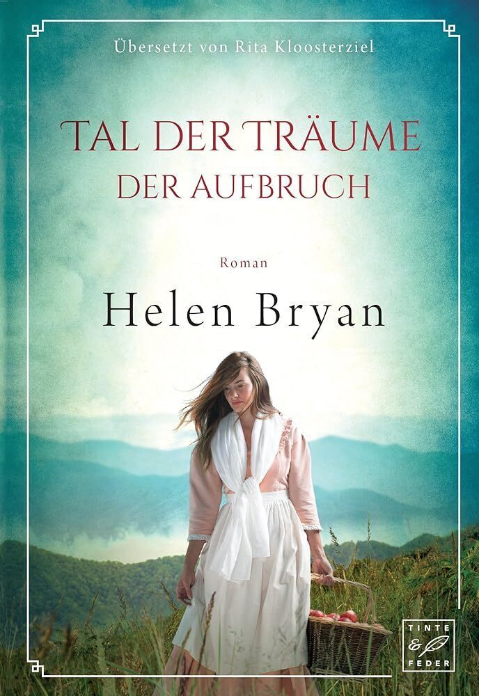 Cover: 9781542046886 | Tal der Träume | Der Aufbruch | Helen Bryan | Taschenbuch | Deutsch