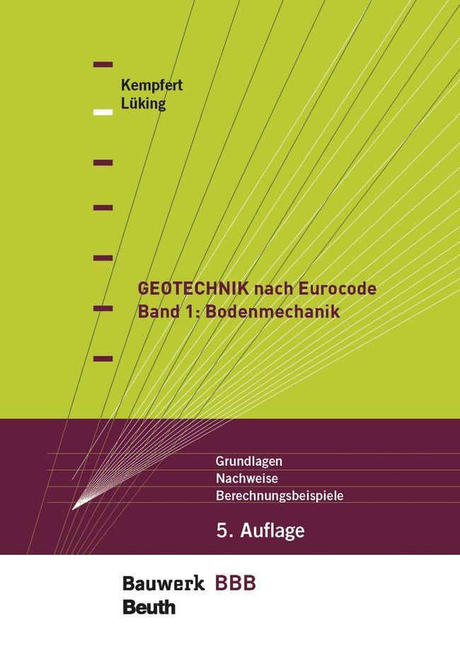 Cover: 9783410288350 | Geotechnik nach Eurocode Band 1: Bodenmechanik | Kempfert (u. a.)