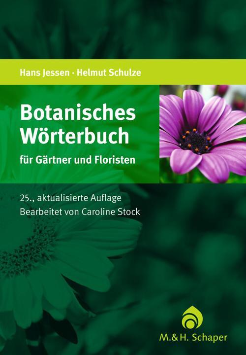 Cover: 9783794402359 | Botanisches Wörterbuch für Gärtner und Floristen | Mit über 2000 Namen
