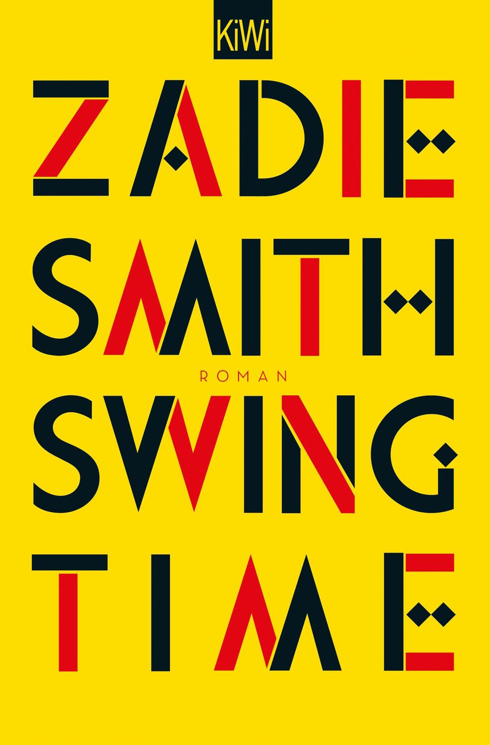 Cover: 9783462052831 | Swing Time | Roman | Zadie Smith | Taschenbuch | 627 S. | Deutsch