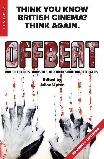 Cover: 9781909394933 | Offbeat (Revised & Updated): British Cinema's Curiosities,...