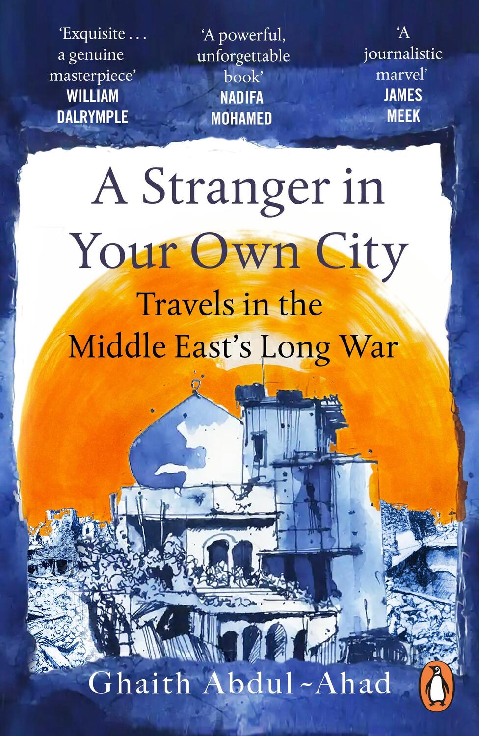 Cover: 9781529157178 | A Stranger in Your Own City | Travels in the Middle East's Long War