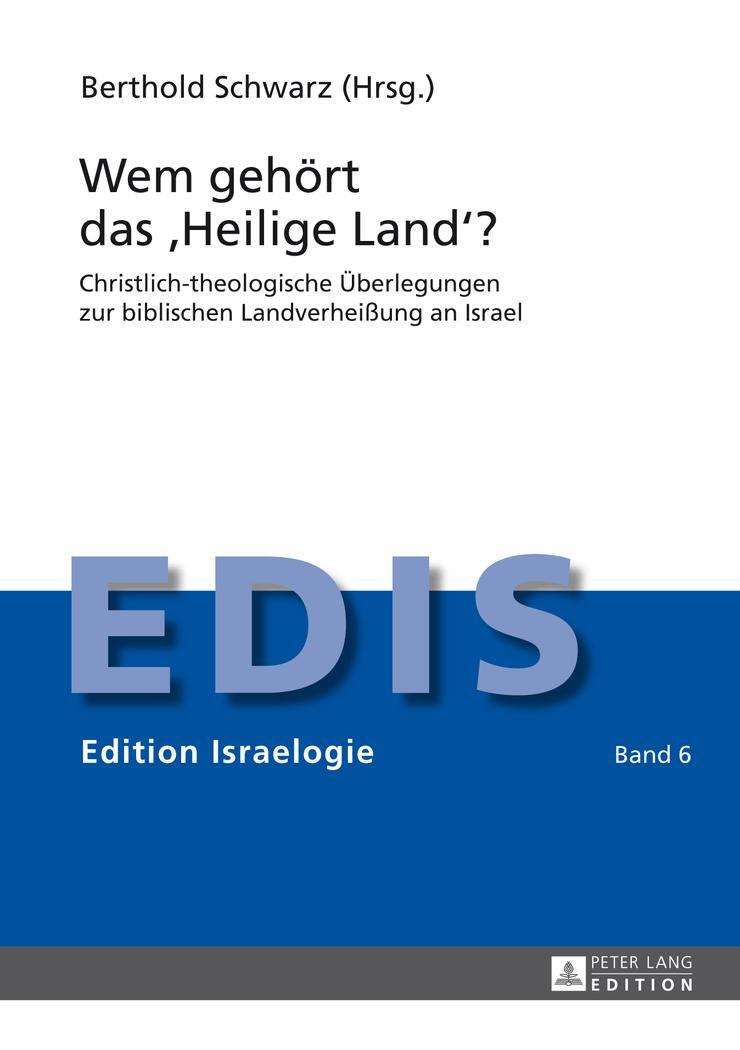 Cover: 9783631641644 | Wem gehört das «Heilige Land»? | Berthold Schwarz | Buch | Deutsch