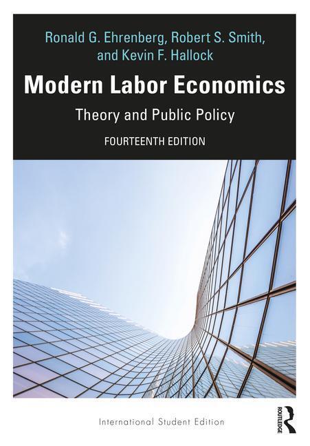 Cover: 9780367346980 | Modern Labor Economics | Ronald G. Ehrenberg (u. a.) | Taschenbuch