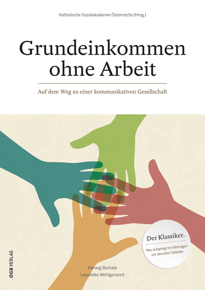 Cover: 9783990462188 | Grundeinkommen ohne Arbeit | Herwig Büchele (u. a.) | Taschenbuch