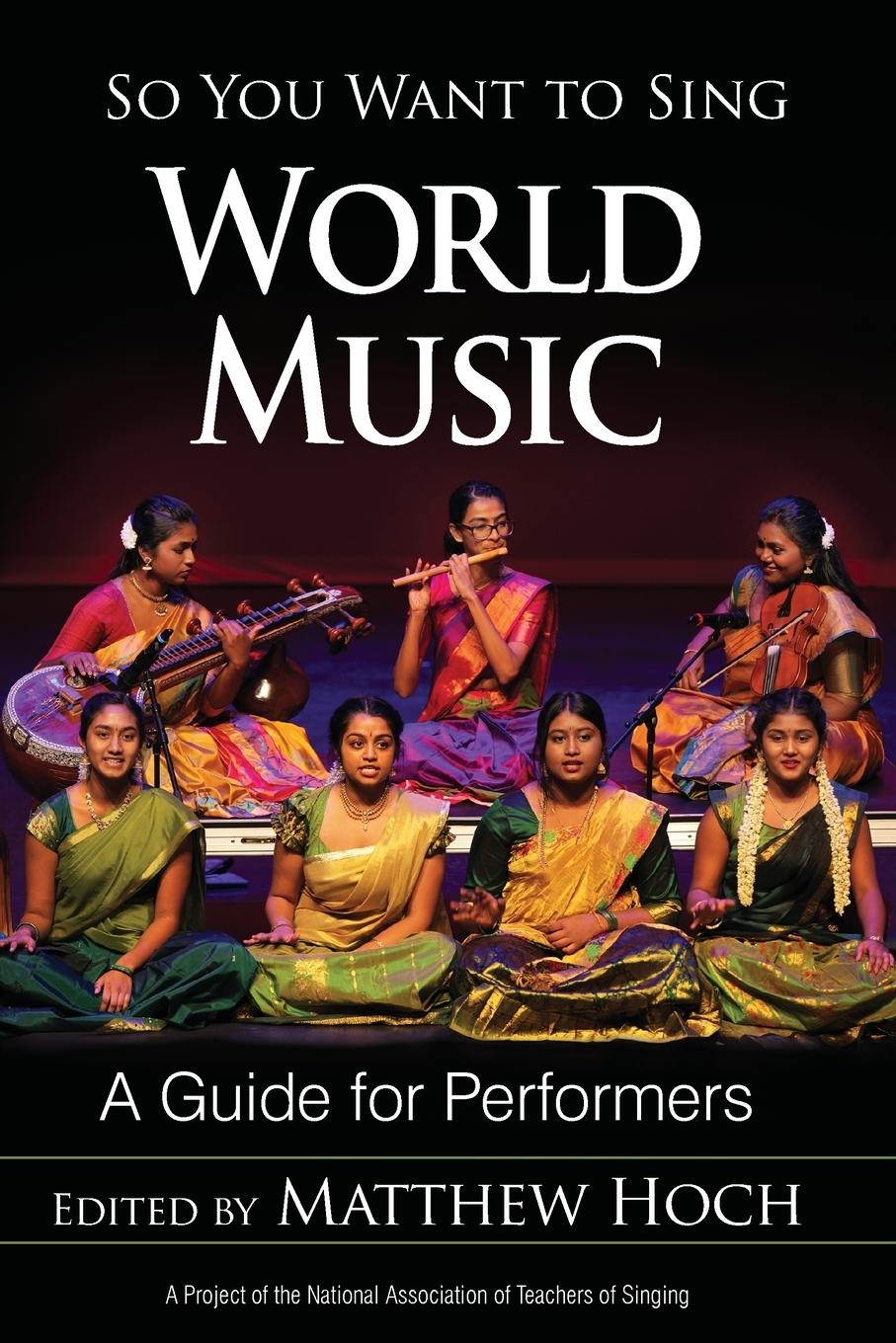 Cover: 9781538112274 | So You Want to Sing World Music | A Guide for Performers | Hoch | Buch