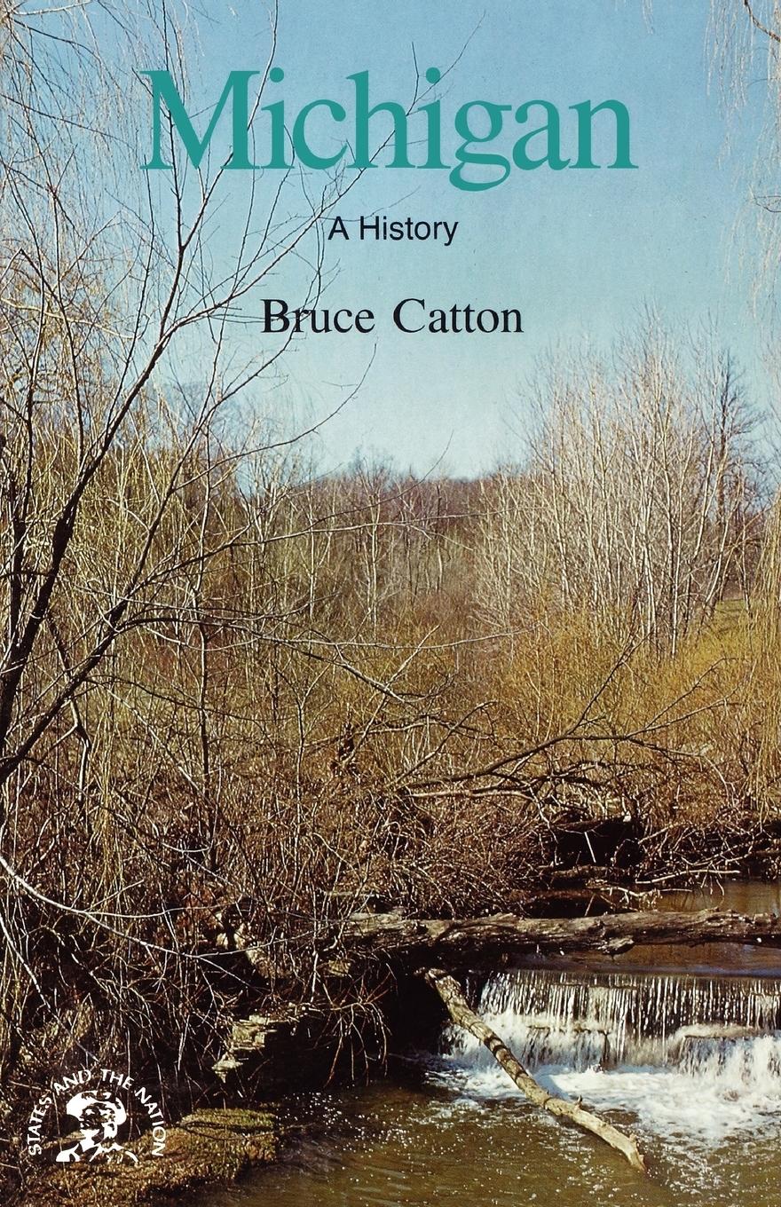 Cover: 9780393301755 | Michigan | A Bicentennial History | Bruce Catton | Taschenbuch | 1988