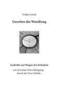 Cover: 9783848203307 | Gezeiten der Wandlung | Volker Grieß | Taschenbuch | Paperback