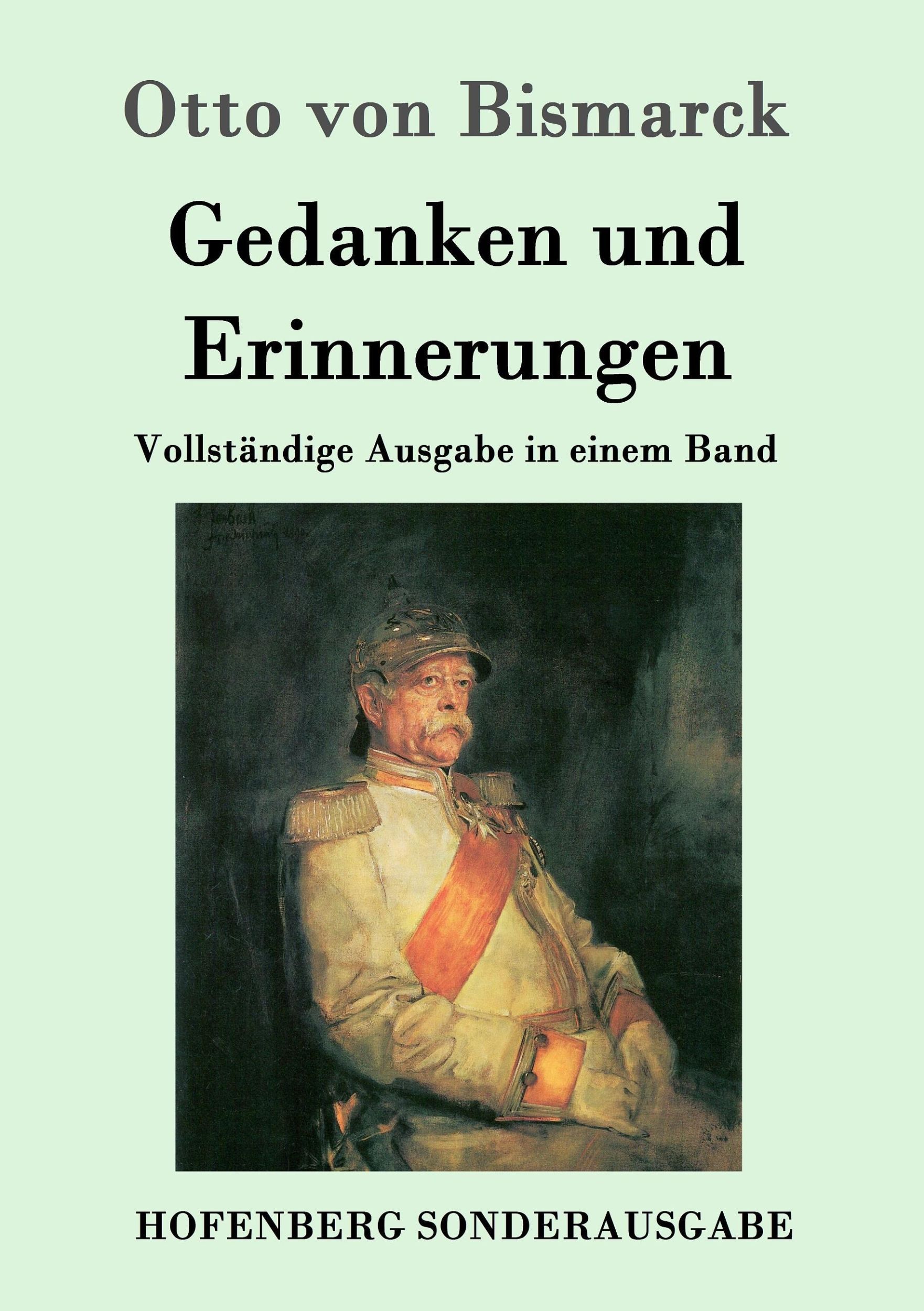 Cover: 9783843051750 | Gedanken und Erinnerungen | Vollständige Ausgabe in einem Band | Buch