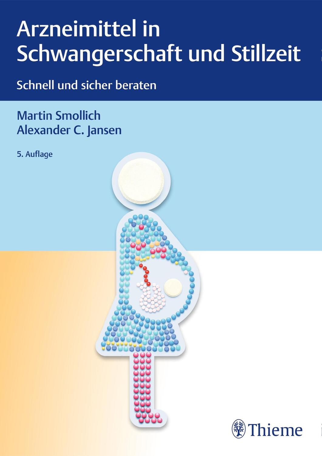 Cover: 9783132414624 | Arzneimittel in Schwangerschaft und Stillzeit | Smollich (u. a.)