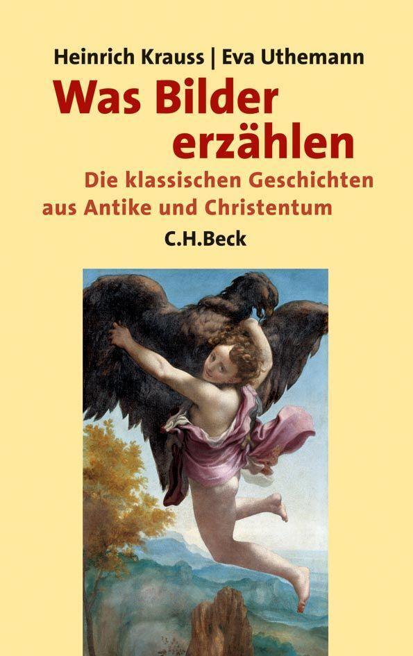 Cover: 9783406624087 | Was Bilder erzählen | Heinrich Krauss (u. a.) | Buch | IX | Deutsch