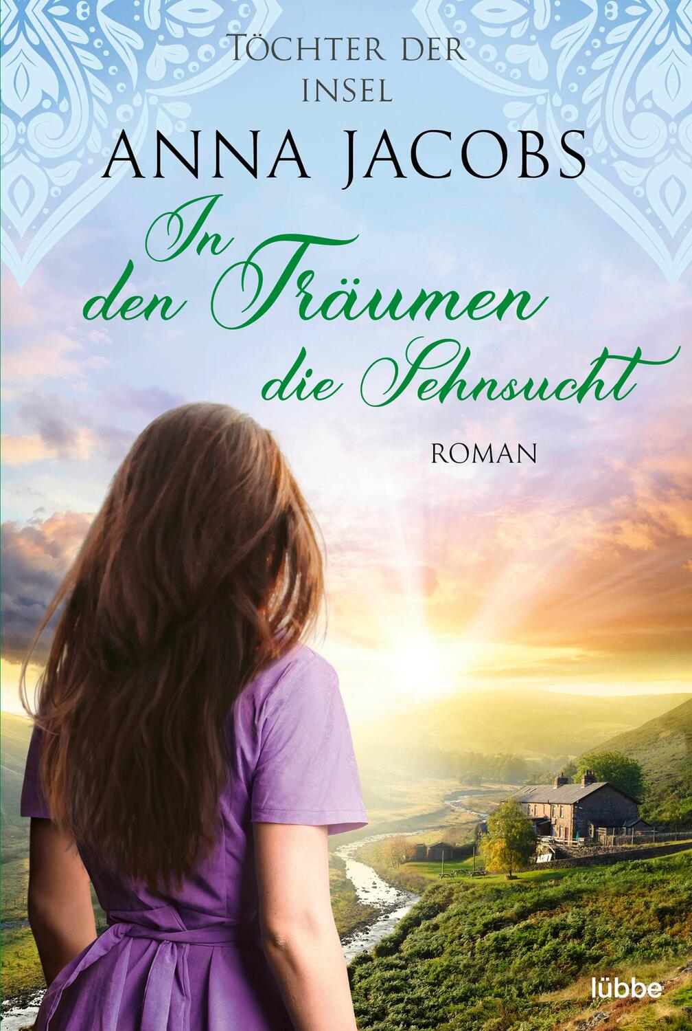 Cover: 9783404189830 | Töchter der Insel - In den Träumen die Sehnsucht | Anna Jacobs | Buch