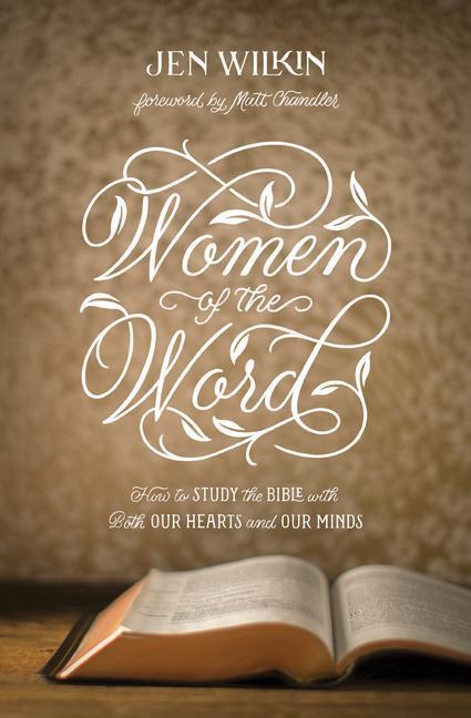 Cover: 9781433567148 | Women of the Word | Jen Wilkin | Taschenbuch | Englisch | 2019