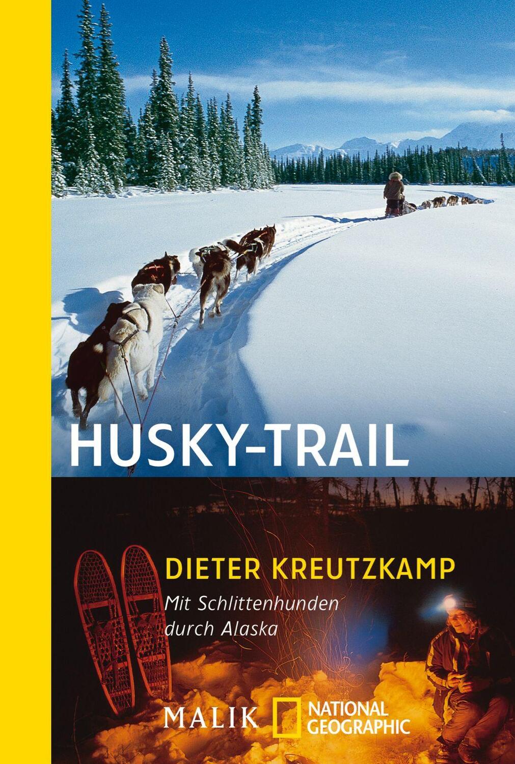 Cover: 9783492400800 | Husky-Trail | Mit Schlittenhunden durch Alaska | Dieter Kreutzkamp