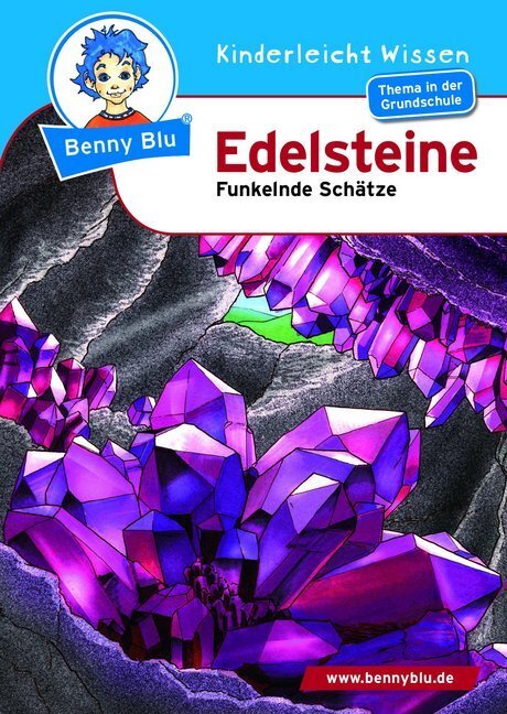 Cover: 9783867510042 | Benny Blu - Edelsteine | Funkelnde Schätze. Thema in der Grundschule