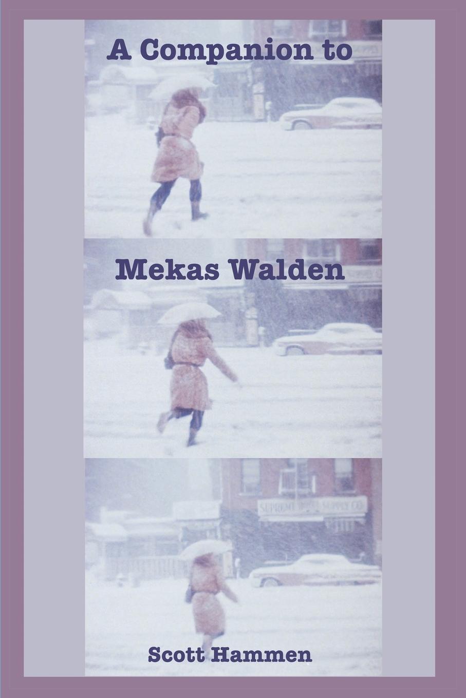 Cover: 9782958204402 | A Companion to Mekas Walden | Scott Hammen | Taschenbuch | Paperback