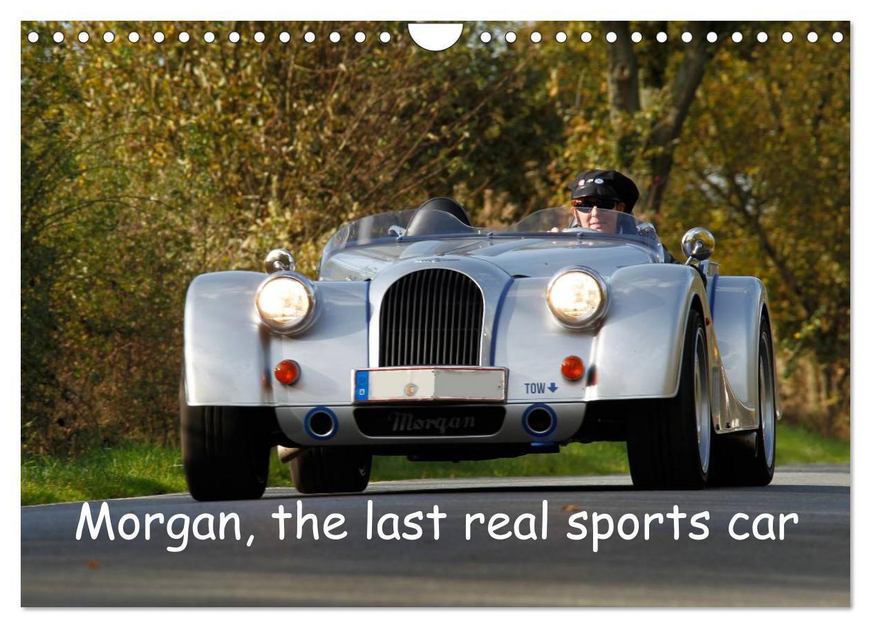 Cover: 9781325885824 | Morgan, the last real sports car (Wall Calendar 2024 DIN A4...