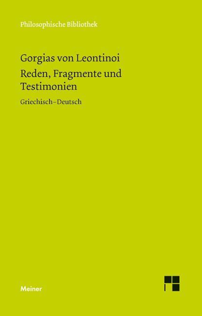 Cover: 9783787322787 | Reden, Fragmente und Testimonien | Gorgias von Leontinoi | Taschenbuch
