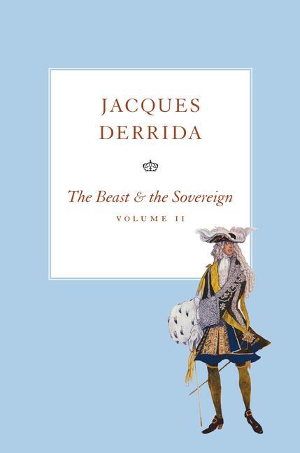 Cover: 9780226478531 | The Beast and the Sovereign, Volume II | Jacques Derrida | Taschenbuch