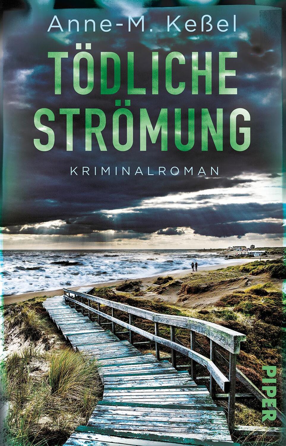 Cover: 9783492314916 | Tödliche Strömung | Anne-M. Keßel | Taschenbuch | 416 S. | Deutsch