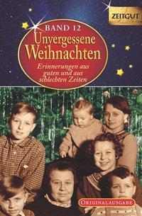 Cover: 9783866142657 | Unvergessene Weihnachten | Ingrid Hantke | Buch | 192 S. | Deutsch