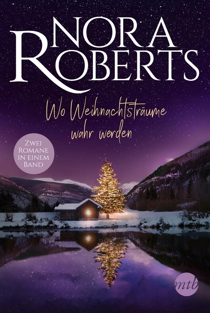 Cover: 9783745701715 | Wo Weihnachtsträume wahr werden | Nora Roberts | Taschenbuch | 352 S.