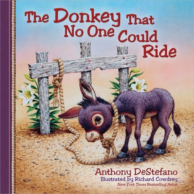 Cover: 9780736948517 | The Donkey That No One Could Ride | Anthony Destefano | Buch | 2012