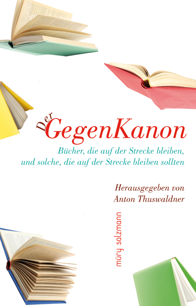 Cover: 9783990142288 | Der Gegenkanon | Anton Thuswaldner | Buch | 172 S. | Deutsch | 2022