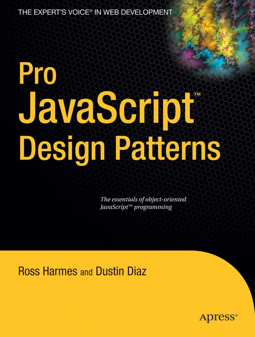 Cover: 9781590599082 | Pro JavaScript Design Patterns | Dustin Diaz (u. a.) | Taschenbuch