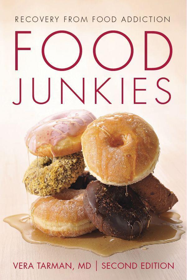 Cover: 9781459741973 | Food Junkies: Recovery from Food Addiction | Vera Tarman | Taschenbuch