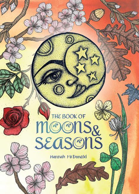 Cover: 9781912634408 | The Book of Moons and Seasons | Hannah McDonald | Taschenbuch | 2022