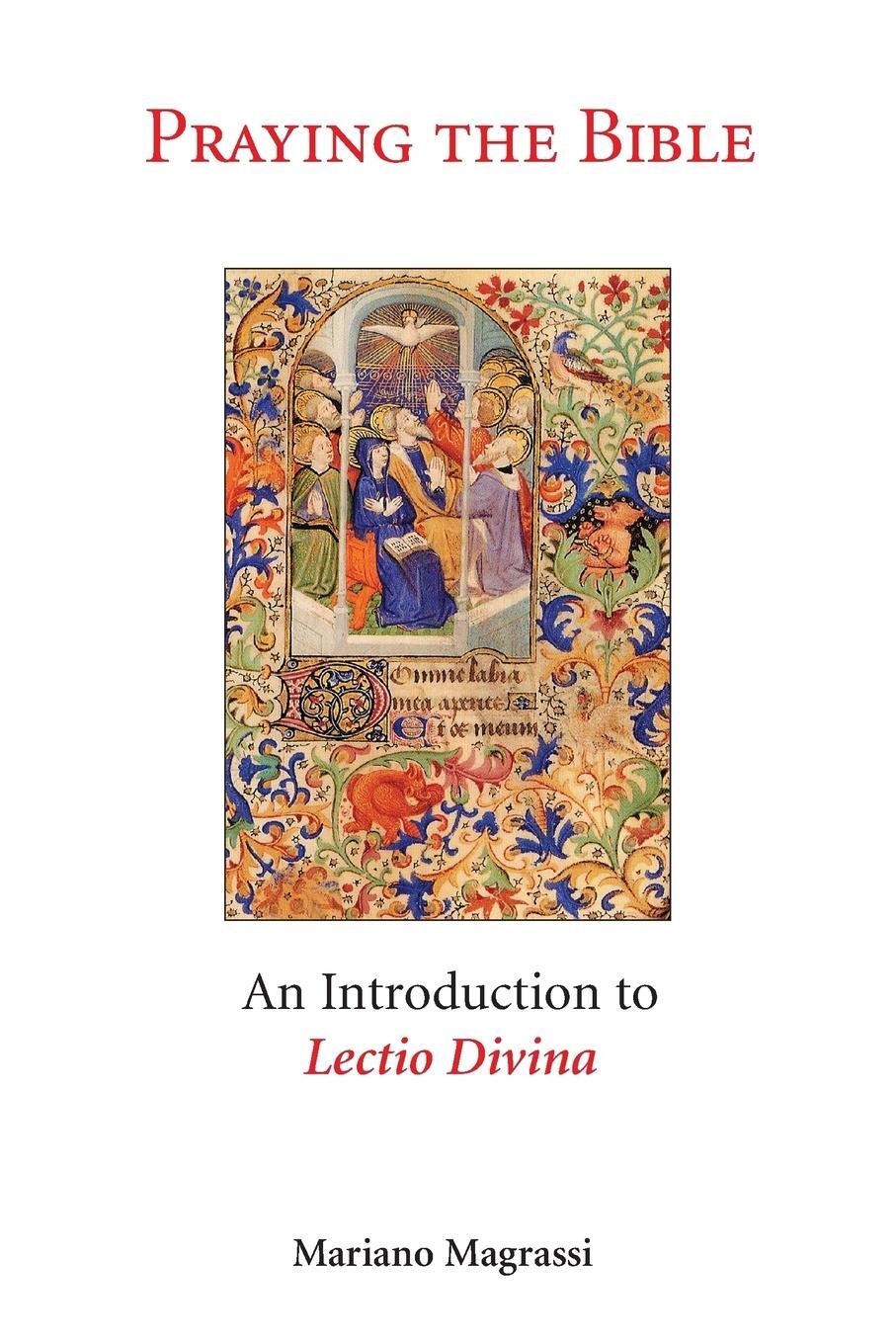 Cover: 9780814624463 | Praying the Bible | An Introduction to Lectio Divina | Magrassi | Buch