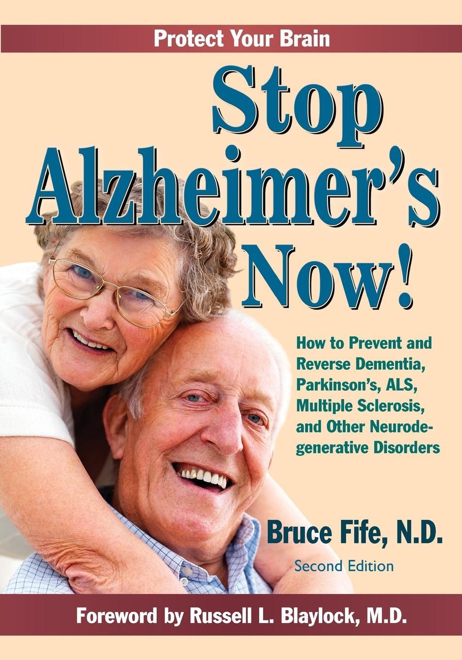 Cover: 9781936709120 | Stop Alzheimer's Now, Second Edition | Bruce Fife | Taschenbuch | 2016