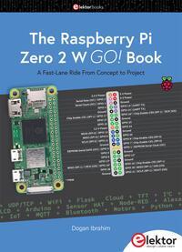 Cover: 9783895765490 | The Raspberry Pi Zero 2 W GO! Book | Dogan Ibrahim | Taschenbuch