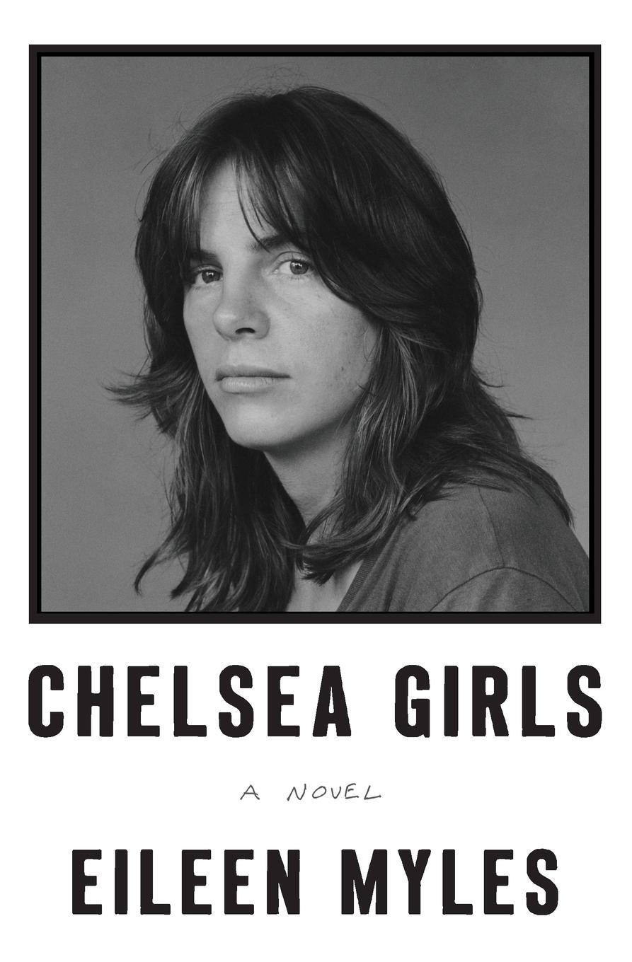 Cover: 9780062394668 | Chelsea Girls | Eileen Myles | Taschenbuch | Paperback | Englisch