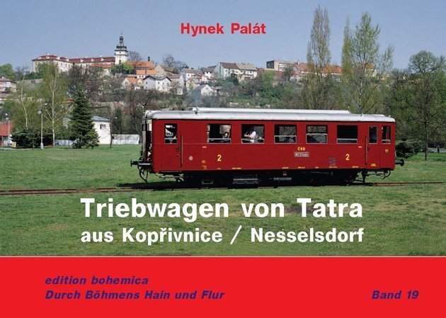 Cover: 9783940819321 | Triebwagen von TATRA aus Koprivnice / Nesselsorf | Hynek Palát | Buch