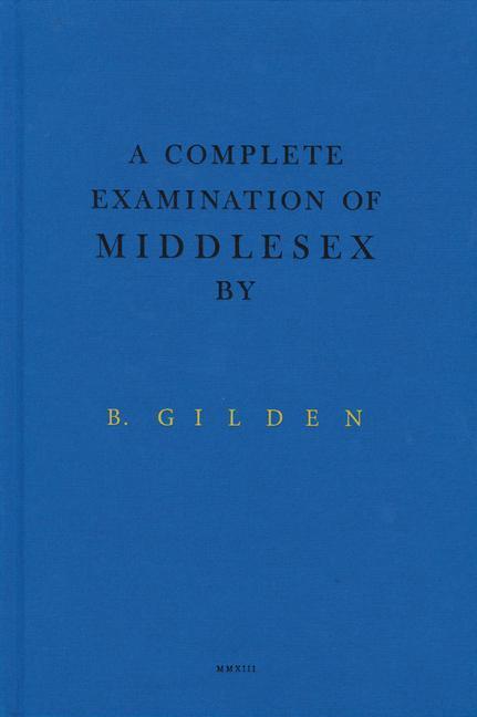 Cover: 9780957049055 | A Complete Examination Of Middlesex | Bruce Gilden | Buch | Englisch