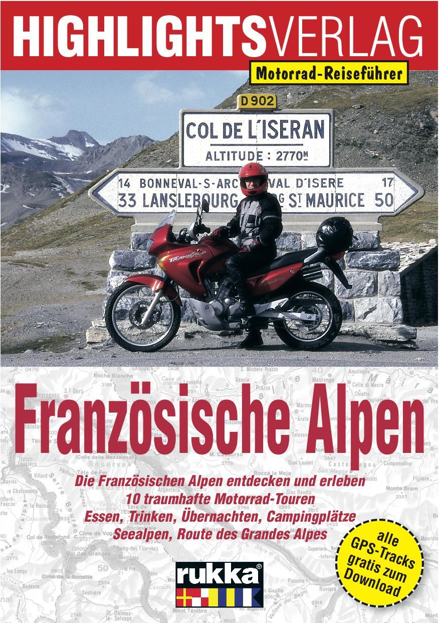 Cover: 9783933385116 | Französische Alpen | Motorrad-Reiseführer | Sylva Harasim (u. a.)