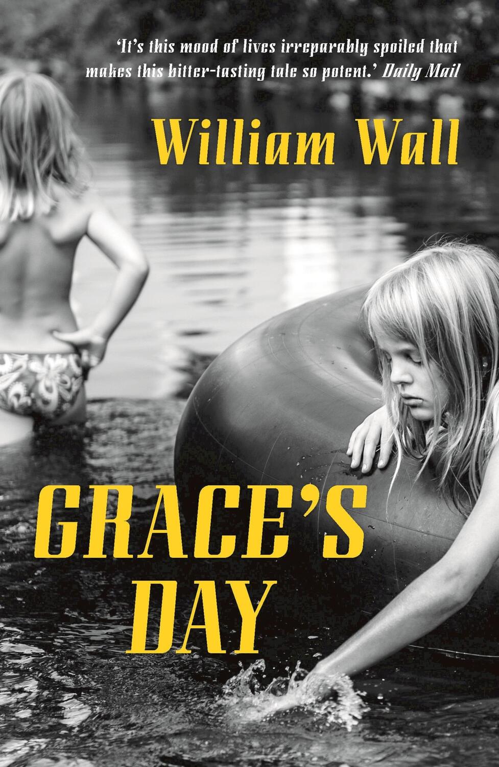 Cover: 9781788545488 | Grace's Day | William Wall | Taschenbuch | 224 S. | Englisch | 2019